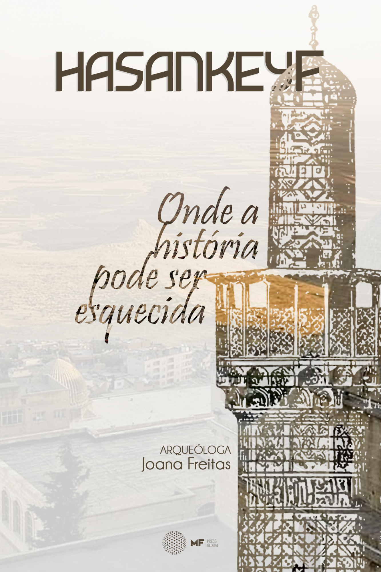Hasankeyf : Onde a história pode ser esquecida (Portuguese Edition)