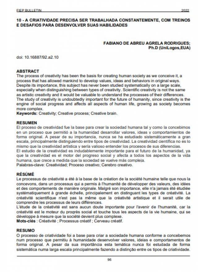 A CRIATIVIDADE PRECISA SER TRABALHADA CONSTANTEMENTE, COM TREINOS E DESAFIOS PARA DESENVOLVER SUAS HABILIDADES