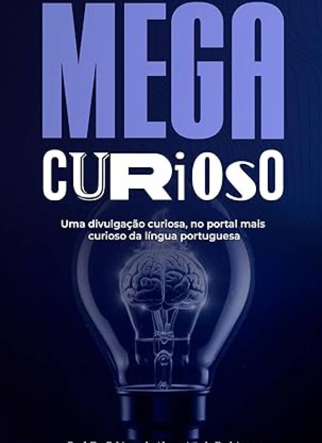 MEGA CURIOSO: Uma divulgação curiosa, no portal mais curioso da língua portuguesa