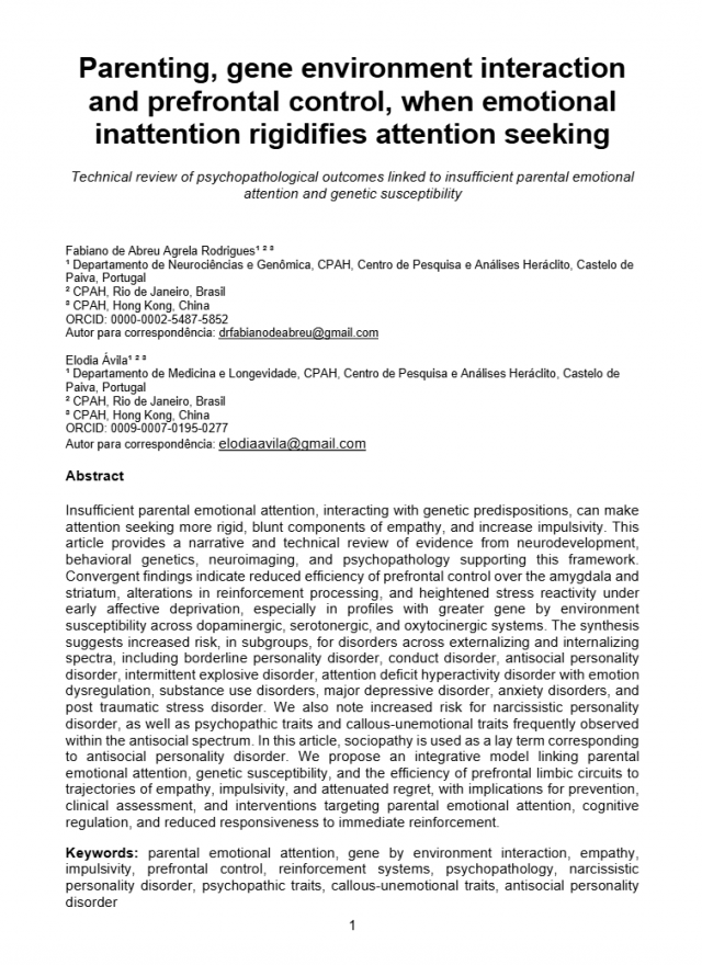 Parenting, gene environment interaction and prefrontal control, when emotional inattention rigidifies attention seeking