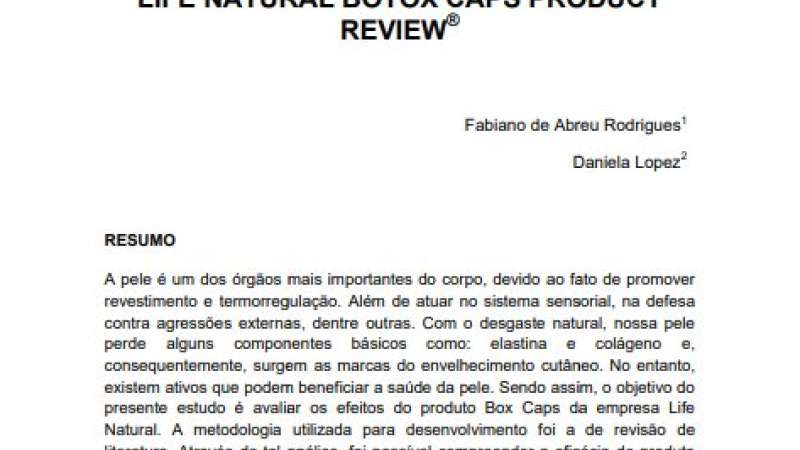 ANÁLISE DO PRODUTO BOTOX CAPS DA LIFE NATURAL A pele é um dos órgãos mais importantes do corpo, devido ao fato de promover revestimento e termorregulação contra agressões externas, dentre outras. Além de atuar no sistema sensorial, na defesa